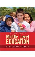 Introduction to Middle Level Education, Enhanced Pearson Etext with Loose-Leaf Version -- Access Card Package