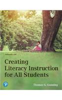 Creating Literacy Instruction for All Students Plus Mylab Education with Pearson Etext -- Access Card Package