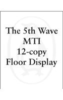 5th Wave Mti 12-Copy Fd W/ Riser