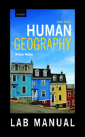 Lab Manual to Accompany William Norton's Human Geography
