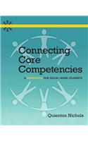 Connecting Core Competencies with Student Access Code Card: A Workbook for Social Work Students