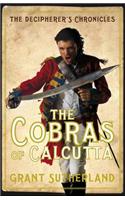 The Cobras of Calcutta: The Decipherer's Chronicles