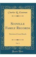 Scoville Family Records, Vol. 3