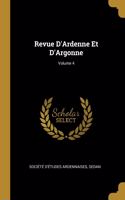 Revue D'Ardenne Et D'Argonne; Volume 4