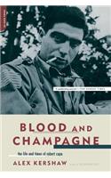 Blood and Champagne