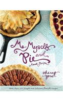 Me, Myself, and Pie
