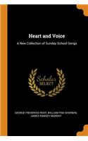 Heart and Voice: A New Collection of Sunday School Songs