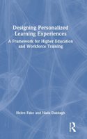 Designing Personalized Learning Experiences: A Framework for Higher Education and Workforce Training