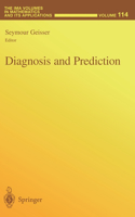 Diagnosis and Prediction