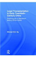 Legal Transplantation in Early Twentieth-Century China