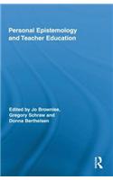 Personal Epistemology and Teacher Education