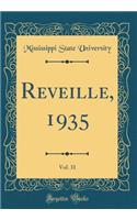 Reveille, 1935, Vol. 31 (Classic Reprint)