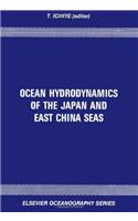 Ocean Hydrodynamics of the Japan and East China Seas: Workshop Proceedings (Oceanography)