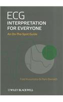 ECG Interpretation for Everyone: An On-The-Spot Guide