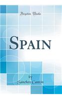 Spain (Classic Reprint)