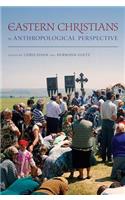 Eastern Christians in Anthropological Perspective