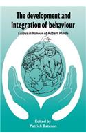 The Development and Integration of Behaviour