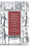 Religion, Literature, and Politics in Post-Reformation England, 1540-1688