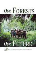 Our Forests, Our Future