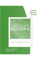 Student Solutions Manual for Kaufmann/Schwitters Elementary Algebra, 9th