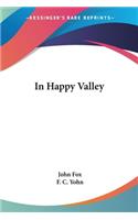 In Happy Valley