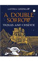 A Double Sorrow
