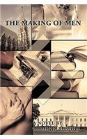 The Making of Men: (English)