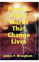 Power-Filled Words That Change Lives