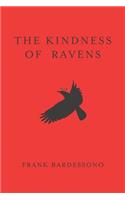 Kindness Of Ravens