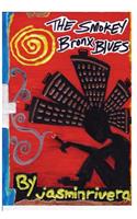 Smokey Bronx Blues