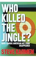 Who Killed the Jingle?