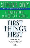 First Things First