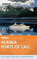 Fodor's 2012 Alaska Ports of Call