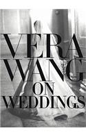 Vera Wang On Weddings