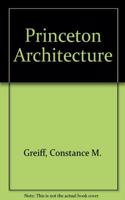 Princeton Architecture: A Pictorial History of Town & Campus
