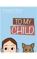 To My Child