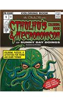 Cthulhu's Coloring Book and Necronomicon of Sunny Day Doings