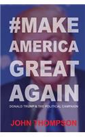#MakeAmericaGreatAgain