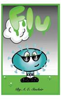 Flu: (1 I Don't Feel Well)