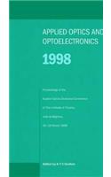 Applied Optics and Opto-Electronics 1998, Proceedings of the Applied Optics Divisional Conference of the Institute of Physics, Held at Brighton, 16-19 March 1998