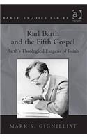 Karl Barth and the Fifth Gospel