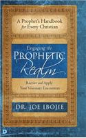Engaging the Prophetic Realm