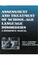 Assessment and Treatment Manual for School-Age Language Disorders