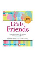 Life Is Friends Lib/E