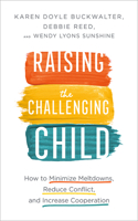 Raising the Challenging Child