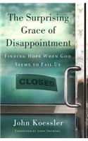 Surprising Grace of Disappointment