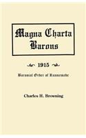 Magna Charta Barons, 1915. Baronial Order of Runnemede
