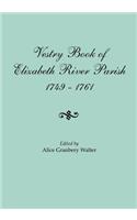 Vestry Book of Elizabeth River Parish, 1749-1761
