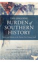 Ongoing Burden of Southern History