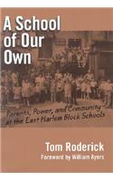 A School of Our Own